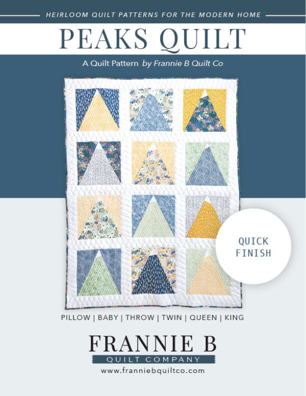 Cover Photo The Peaks Quilt by Frannie B Quilt Company